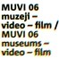 MUVI 06: muzeji-video-film